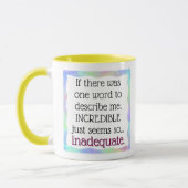 Mug Incroyable est inexacte (Gauche)