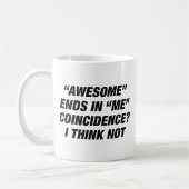 Mug Incroyable se termine en moi (Gauche)