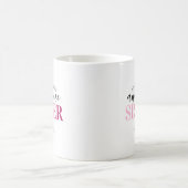Mug Incroyable Sœur | Sœurs Roses (Centre)
