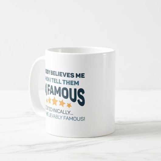 Mug Incroyablement célèbre (Devant gauche)