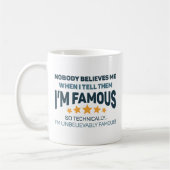 Mug Incroyablement célèbre (Gauche)