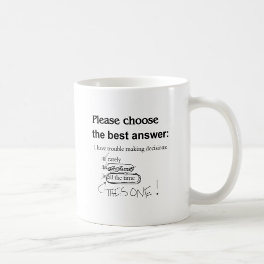 Mug Indécis - Décisions difficiles (Droite)