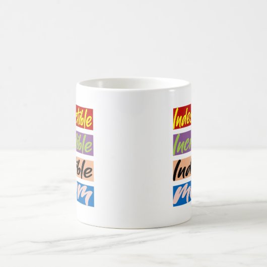 Mug Indestructible, Incroyable, Indébile Maman (Centre)