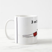 Mug ineedcoffee, j'ai besoin de café (Gauche)