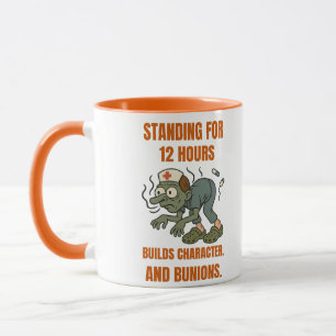 Mug Infirmière amusante debout pendant 12 heures. Med