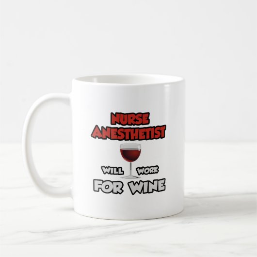 Mug Infirmière anesthésiste ... Travaillera Pour Le Vi (Gauche)