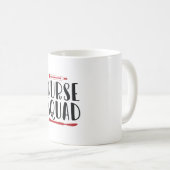 Mug Infirmière Cadeau Infirmière Squad (Devant droit)