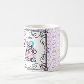 Mug INFIRMIÈRE - Ce Superhéros porte des SCRUBS person (Devant droit)