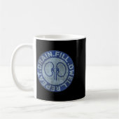 Mug Infirmière de dialyse péritonéale Citation drôle - (Gauche)