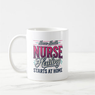 Mug Infirmière de santé à domicile Le rétablissement c
