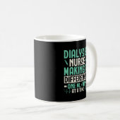 Mug Infirmière Dialyse Faire Une Différence Médicale (Devant droit)