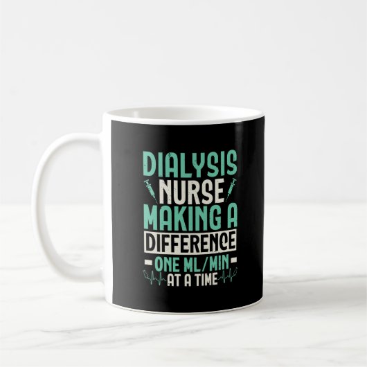 Mug Infirmière Dialyse Faire Une Différence Médicale (Gauche)