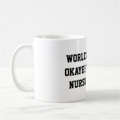 Mug Infirmière d'Okayest des mondes (Gauche)