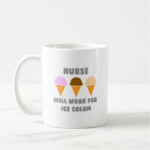 Mug Infirmière ... Fonctionnera Pour La Crème De Glace (Gauche)