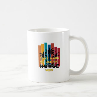 MUG INFIRMIÈRE FUNNY MUG-DONT FAITES-MOI UTILISER MA V