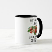 Mug Infirmière instantanée, ajoutez simplement du café (Devant droit)