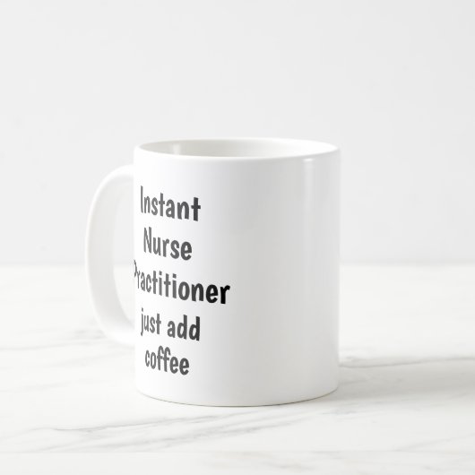 Mug Infirmière instantanée Praticien Ajouter un devis  (Devant gauche)
