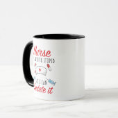 Mug Infirmière je ne peux pas réparer Stupide mais je (Devant gauche)