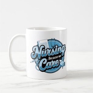 MUG INFIRMIÈRE PARCE QUE NOUS NOUS SOUCIONS