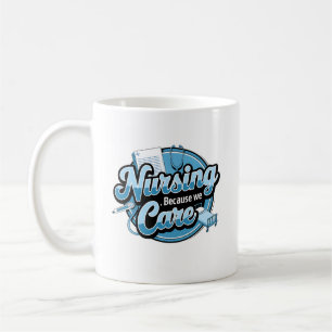 MUG INFIRMIÈRE PARCE QUE NOUS NOUS SOUCIONS