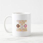 Mug Infirmière pédiatrique .. Fonctionnera Pour Les Do (Gauche)