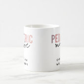 Mug Infirmière pédiatrique sur mesure PEDS Infirmière (Centre)