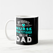 Mug Infirmière praticienne préférée m'appelle papa Fêt (Gauche)
