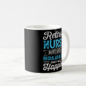 Mug Infirmière Retraitée Comme Infirmière Régulière Se (Devant droit)