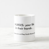 Mug INFIRMIÈRES : votre vie dans des leurs mains. - (Centre)
