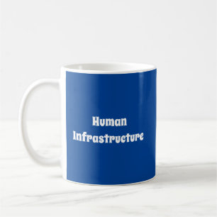 Mug Infrastructure humaine
