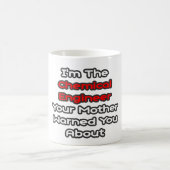 Mug Ingénieur Chimique... Mère Vous A Averti (Centre)