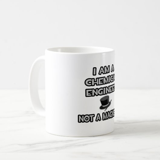Mug Ingénieur chimique ... Pas un magicien (Devant gauche)