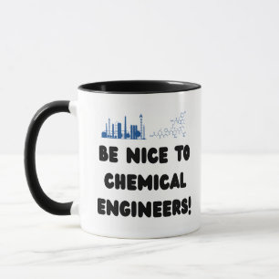 Mug Ingénieur chimiste drôle — Soyez gentil avec ChemE