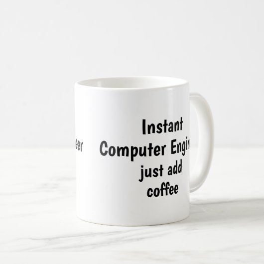 Mug Ingénieur informatique instantané Ajouter un devis (Devant droit)