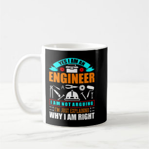 Mug Ingénieur Je Ne Suis Pas En Train D'Argumenter Je