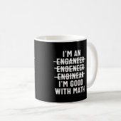 Mug Ingénieur. Je suis bon avec les maths (Devant droit)