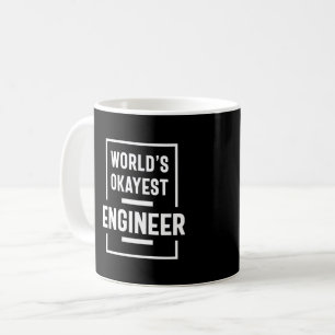Mug Ingénieur le plus Okayest du monde