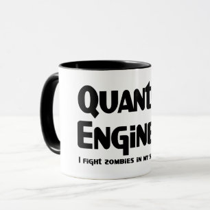 Mug Ingénieur quantique chasseur de zombies