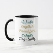 Mug Inhale Anglais Petit Déjeuner Exhale Négativité Mu (Gauche)