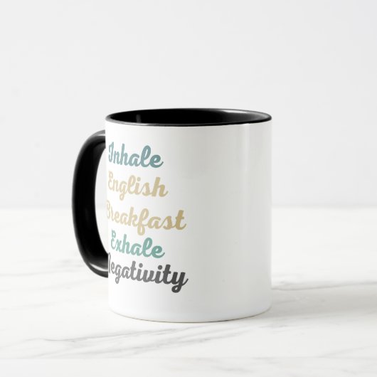 Mug Inhale Anglais Petit Déjeuner Exhale Négativité Mu (Devant gauche)