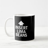 Mug Insérer Haricots de Lima Drôle de Point d'Action d (Gauche)