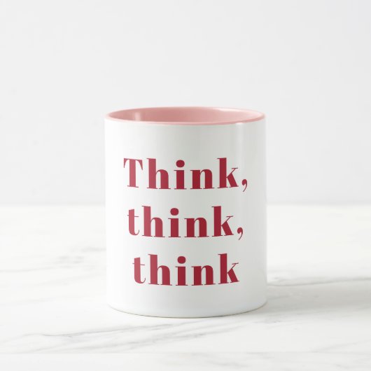 Mug Inspiration Positive Red Think Think Think Devis d (Centre)