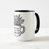 Mug Inspirational Don't Forget (Devant droit)