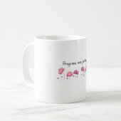 Mug Inspirationnel - Citation "Progress not Perfec (Devant gauche)