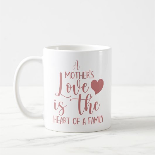 Mug Inspirationnel rose Une mère amour (Gauche)