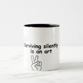 Mug Inspirationnel - "Survivre en silence est un a (Centre)