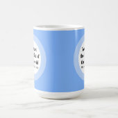 Mug Inspirationnel Vous êtes la lumière du bleu du mon (Centre)