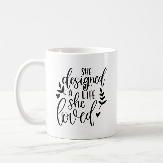 Mug Inspiré Elle A Conçu Une Vie Qu'Elle Aimait Botani (Gauche)