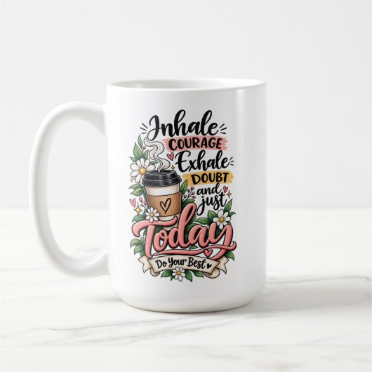Mug Inspirez du Courage, Expirez le Doute (Gauche)