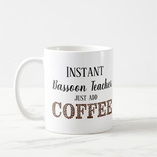 Mug Instant Bassoon Teacher Ajoute Juste De La Musique (Gauche)